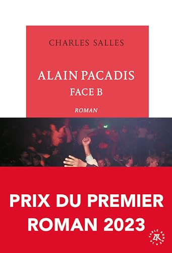 Alain Pacadis, face B