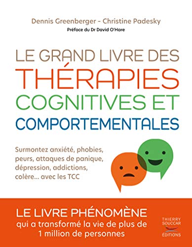 Grand livre des thérapies cognitives et comportementales (Le)