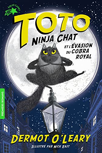 Toto  Ninja Chat et l'évasion du cobra royal