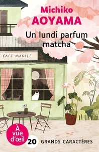 Un  lundi parfum matcha